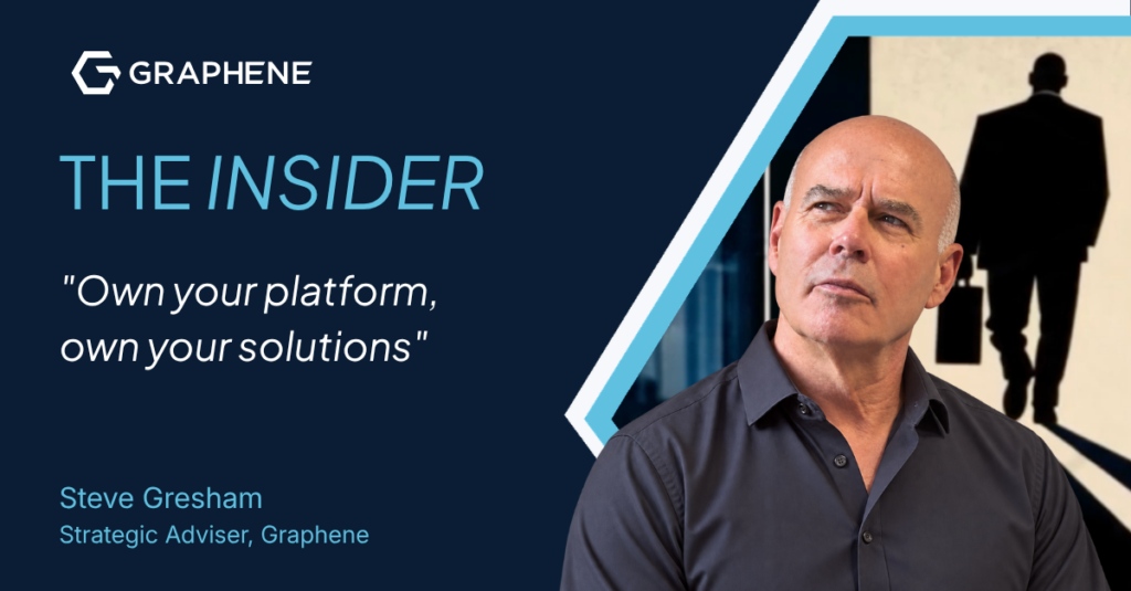 Steve Gresham, strategic adviser at Graphene, speaking in Episode 2 of The Insider on owning your wealth management platform